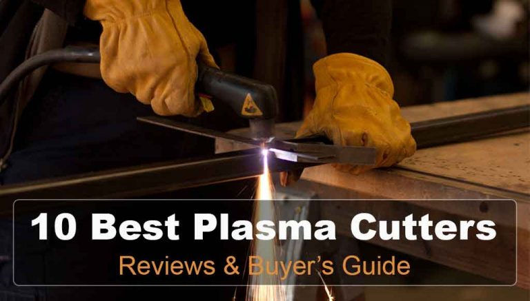 10 Best Plasma Cutters – Reviews and Buying Guide